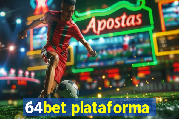 64bet plataforma